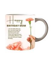 Happy Birthday Mom Printed Customized Coffee Mug – 325 Ml – Birthday Gift for Mom from Daughter or Son – Microwave & Dishwasher Safe