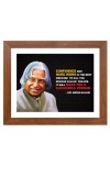 A P J Abdul Kalam & Famous Quote Brown Frame, 12x16InchesInspirational Wall Art for Office, Home DecorIdeal Spiritual Gift