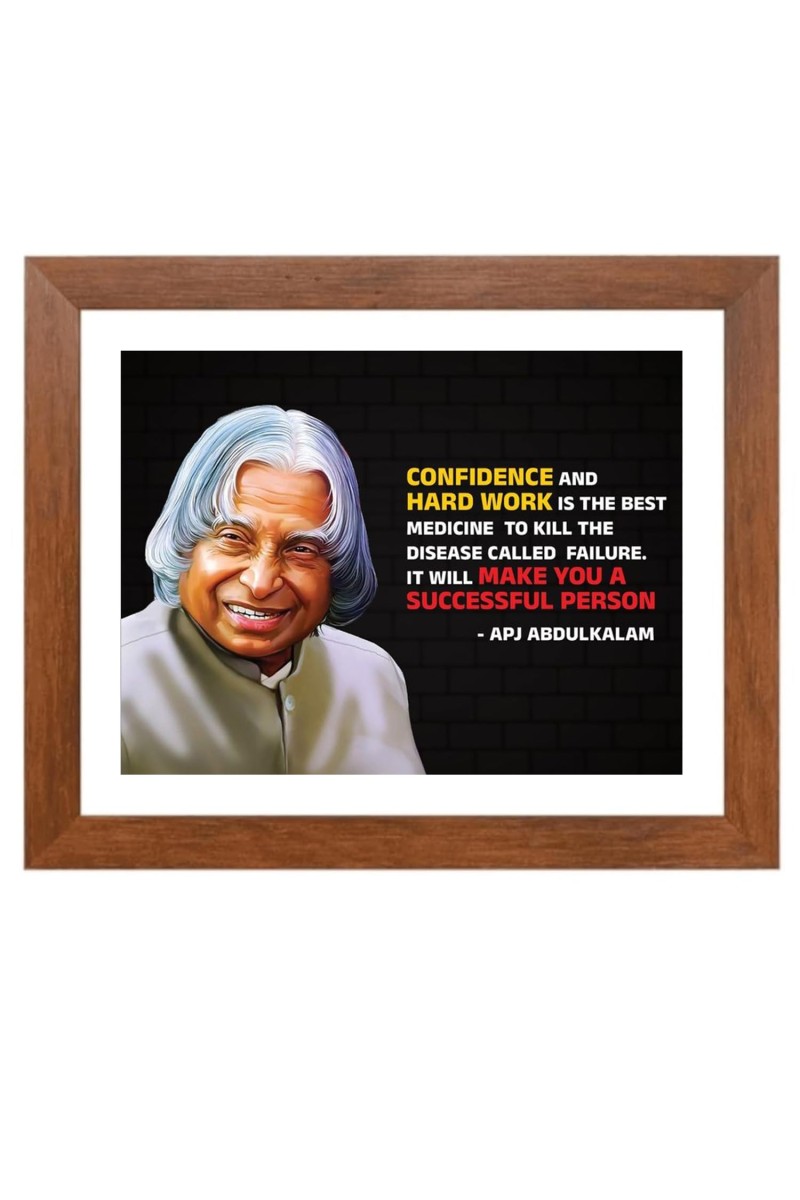 A P J Abdul Kalam & Famous Quote Brown Frame, 12x16InchesInspirational Wall Art for Office, Home DecorIdeal Spiritual Gift