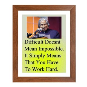 A P J Abdul Kalam & His Famous Quote Photo Frame - Brown Frame, Perfect for Office & Wall Decoration, Ideal Gift A P J Abdul Kalam & His Famous Quote Photo Frame - Brown Frame, Perfect for Office & Wall Decoration, Ideal Gift