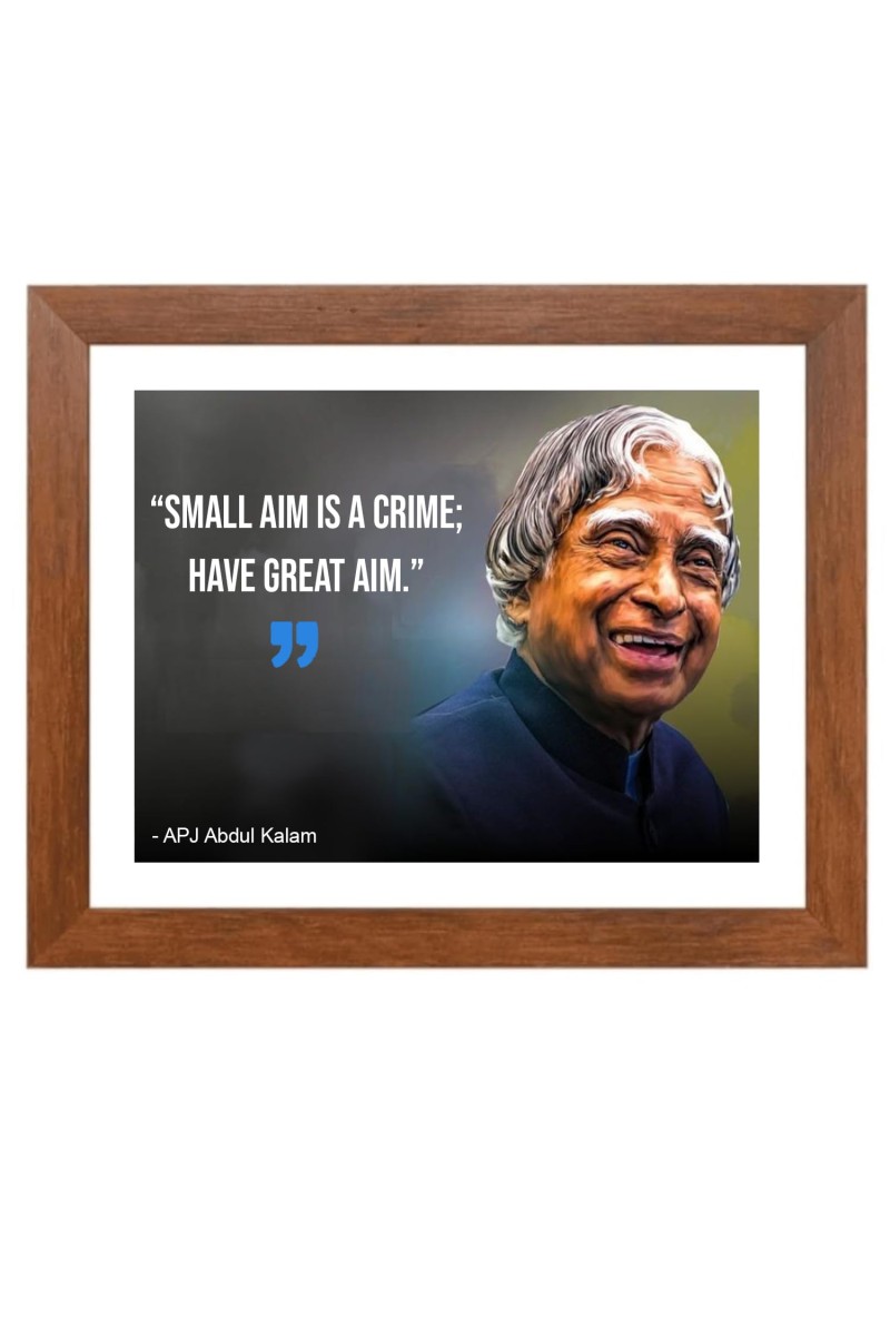 A P J Abdul Kalam & Famous Quote Brown Frame, 16x20InchesInspirational Wall Art for Office, Home DecorIdeal Spiritual Gift