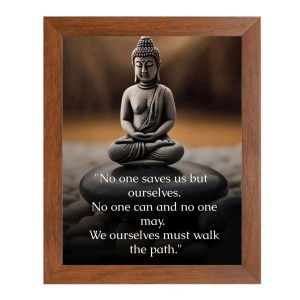 Buddha & His Famous Quote Photo Frame - Brown Frame, Perfect for Office & Wall Decoration, Ideal Gift Buddha & His Famous Quote Photo Frame - Brown Frame, Perfect for Office & Wall Decoration, Ideal Gift