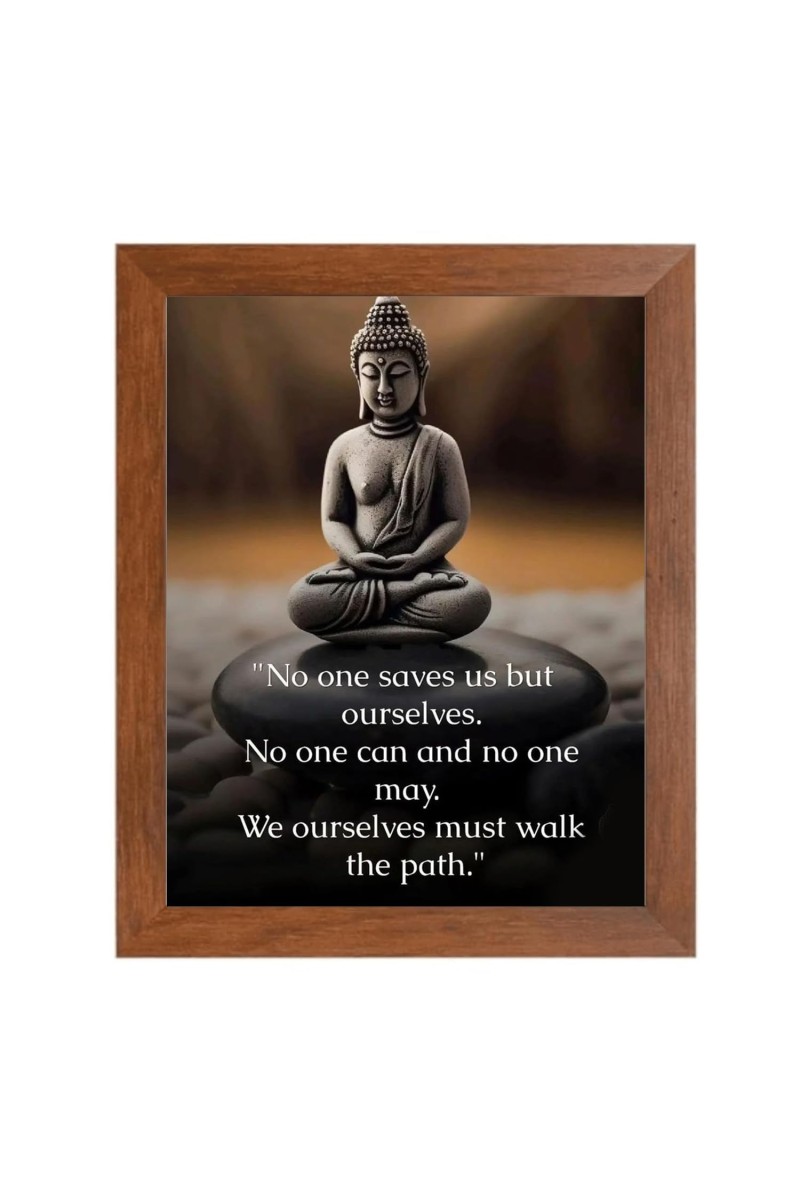 Buddha & Famous Quote Brown Frame, 10x14InchesInspirational Wall Art for Office, Home DecorIdeal Spiritual Gift