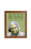 A P J Abdul Kalam & Famous Quote Brown Frame, 16x20InchesInspirational Wall Art for Office, Home DecorIdeal Spiritual Gift