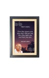 Mahatma Gandhi & His Famous Quote Photo Frame - Brown Frame, 11x15 Inches, Perfect for Office & Wall Decoration, Ideal Gift