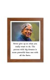 A P J Abdul Kalam & Famous Quote Brown Frame, 10x14InchesInspirational Wall Art for Office, Home DecorIdeal Spiritual Gift