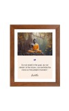Buddha & Famous Quote Brown Frame, 10x14InchesInspirational Wall Art for Office, Home DecorIdeal Spiritual Gift