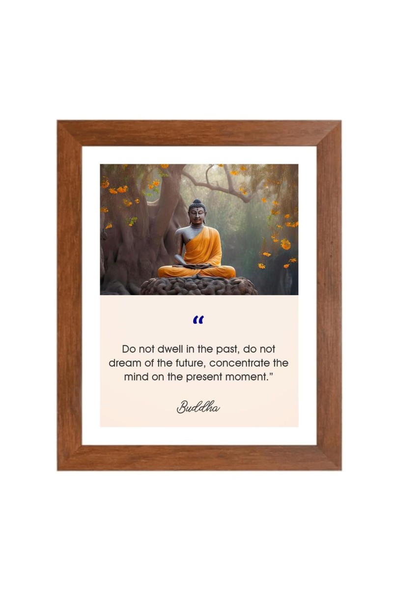 Buddha & Famous Quote Brown Frame, 10x14InchesInspirational Wall Art for Office, Home DecorIdeal Spiritual Gift