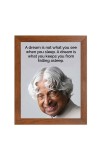 A P J Abdul Kalam & Famous Quote Brown Frame, 10x14InchesInspirational Wall Art for Office, Home DecorIdeal Spiritual Gift