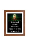Buddha & Famous Quote Brown Frame, 10x14InchesInspirational Wall Art for Office, Home DecorIdeal Spiritual Gift