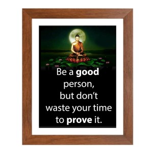 Buddha & Famous Quote Brown Frame, 12x16InchesInspirational Wall Art for Office, Home DecorIdeal Spiritual Gift