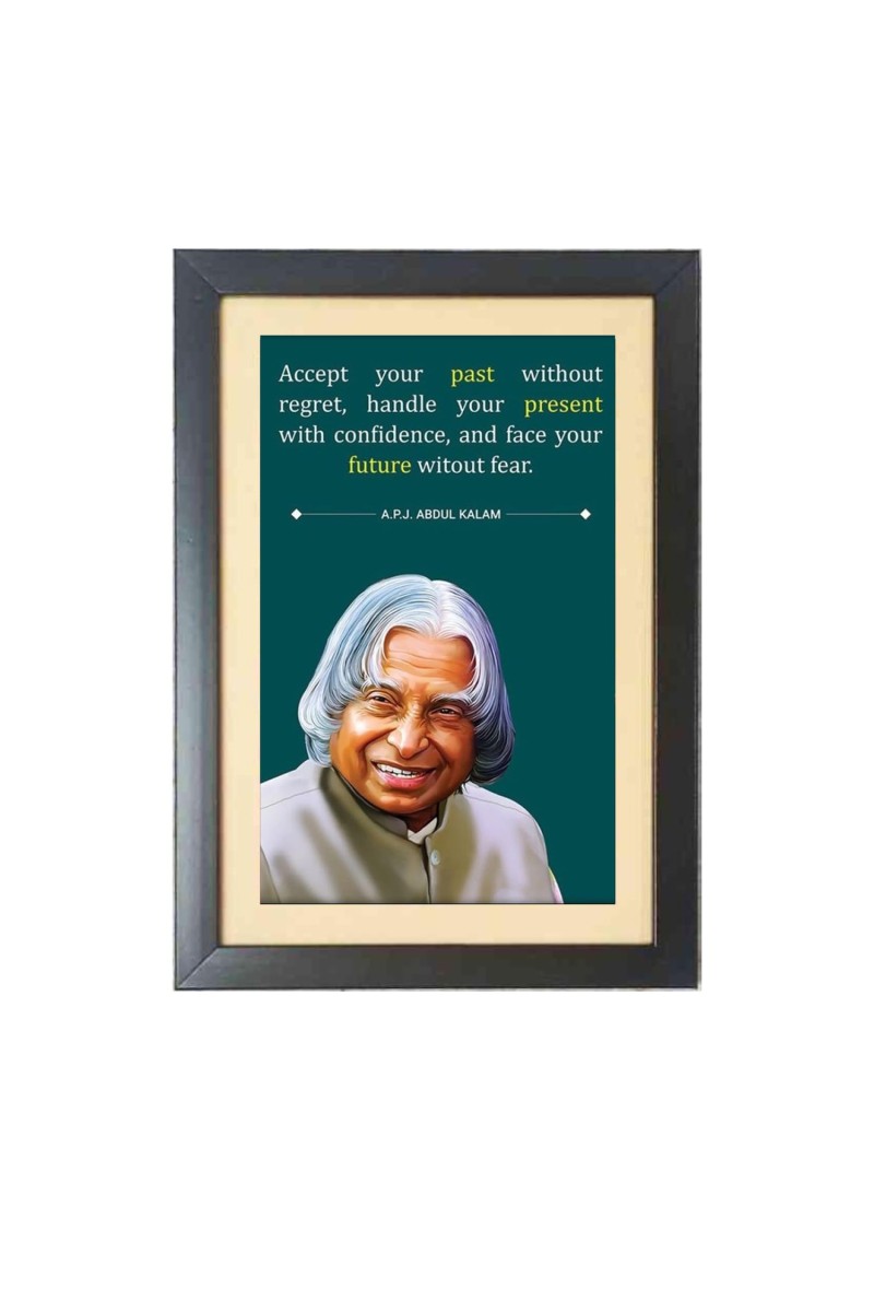 A. P. J. Abdul Kalam & His Famous Quote Photo Frame - Brown Frame, 11x15 Inches, Perfect for Office & Wall Decoration, Ideal Gift