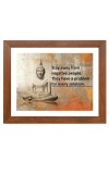 Buddha & Famous Quote Brown Frame, 10x14InchesInspirational Wall Art for Office, Home DecorIdeal Spiritual Gift