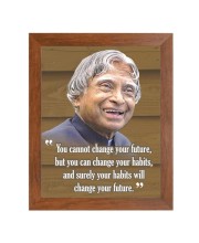 A P J Abdul Kalam & His Famous Quote Photo Frame - Brown Frame, Perfect for Office & Wall Decoration, Ideal Gift