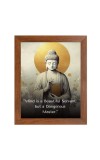Buddha & Famous Quote Brown Frame, 10x14InchesInspirational Wall Art for Office, Home DecorIdeal Spiritual Gift