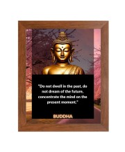 Buddha & Famous Quote Brown Frame, 12x16InchesInspirational Wall Art for Office, Home DecorIdeal Spiritual Gift