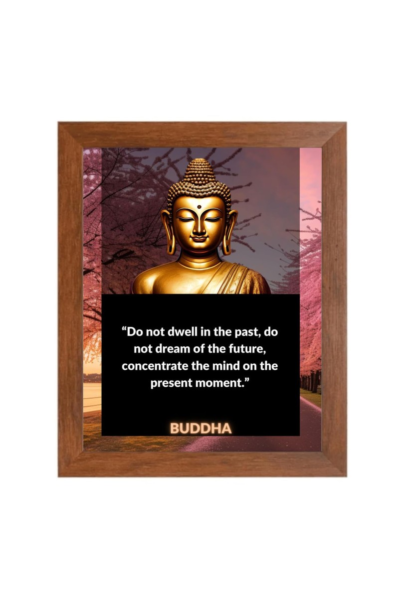 Buddha & Famous Quote Brown Frame, 12x16InchesInspirational Wall Art for Office, Home DecorIdeal Spiritual Gift