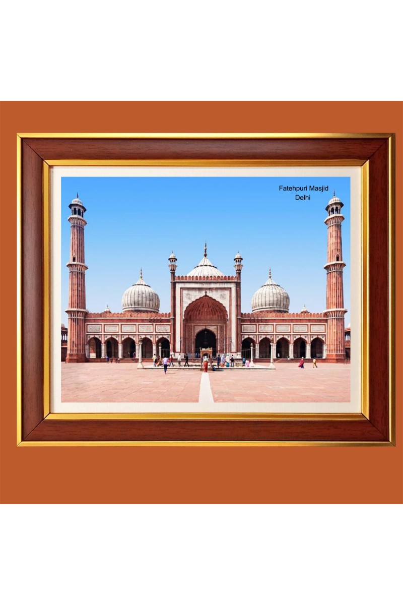 Fatehpuri Masjid, Delhi Photo Frame, 12x16 Inches Stylish Framed Islamic wall art for Home & Office Decoration and gift for Muslims