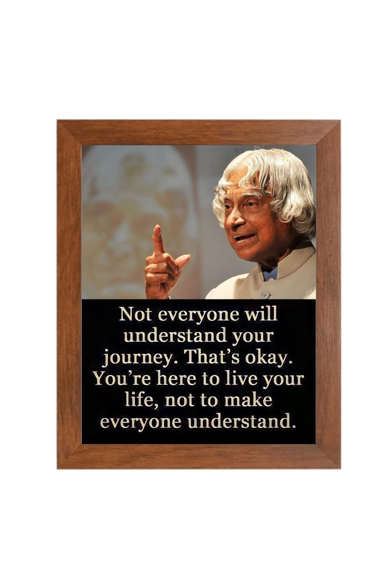 A P J Abdul Kalam & Famous Quote Brown Frame, 16x20InchesInspirational Wall Art for Office, Home DecorIdeal Spiritual Gift