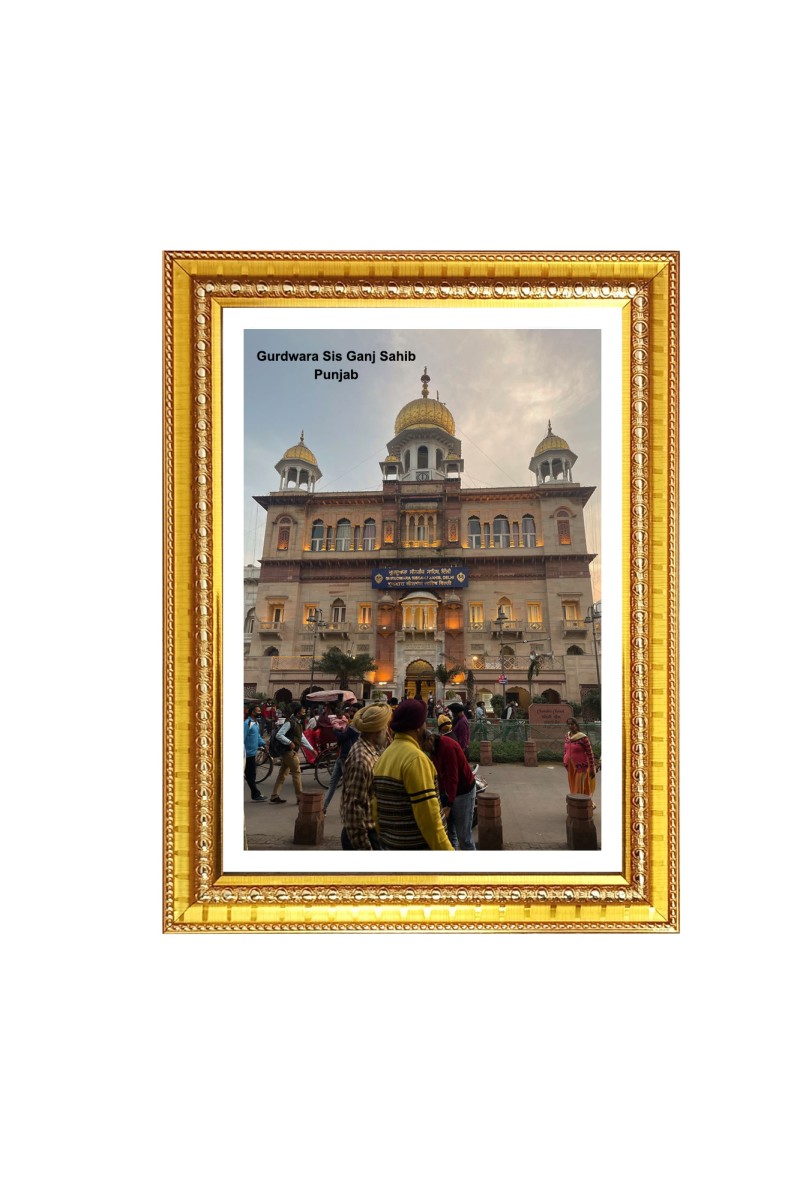 Gurudwara Gurudwara Gurdwara Sis Ganj Sahib Punjab  Photo Frame 10x14 Inch | Spiritual Wall decoration for Home & Office |  | Gift for Sikh Punjabi