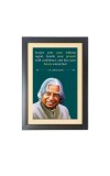 A. P. J. Abdul Kalam  & His Famous Quote & His Famous Quote Photo Frame - Brown Frame, 11x15 Inches, Perfect for Office & Wall Decoration, Ideal Gift