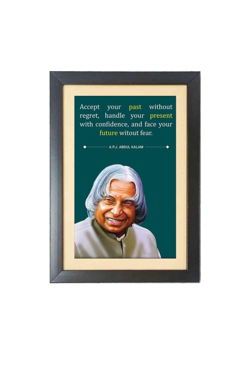 A. P. J. Abdul Kalam  & His Famous Quote & His Famous Quote Photo Frame - Brown Frame, 11x15 Inches, Perfect for Office & Wall Decoration, Ideal Gift