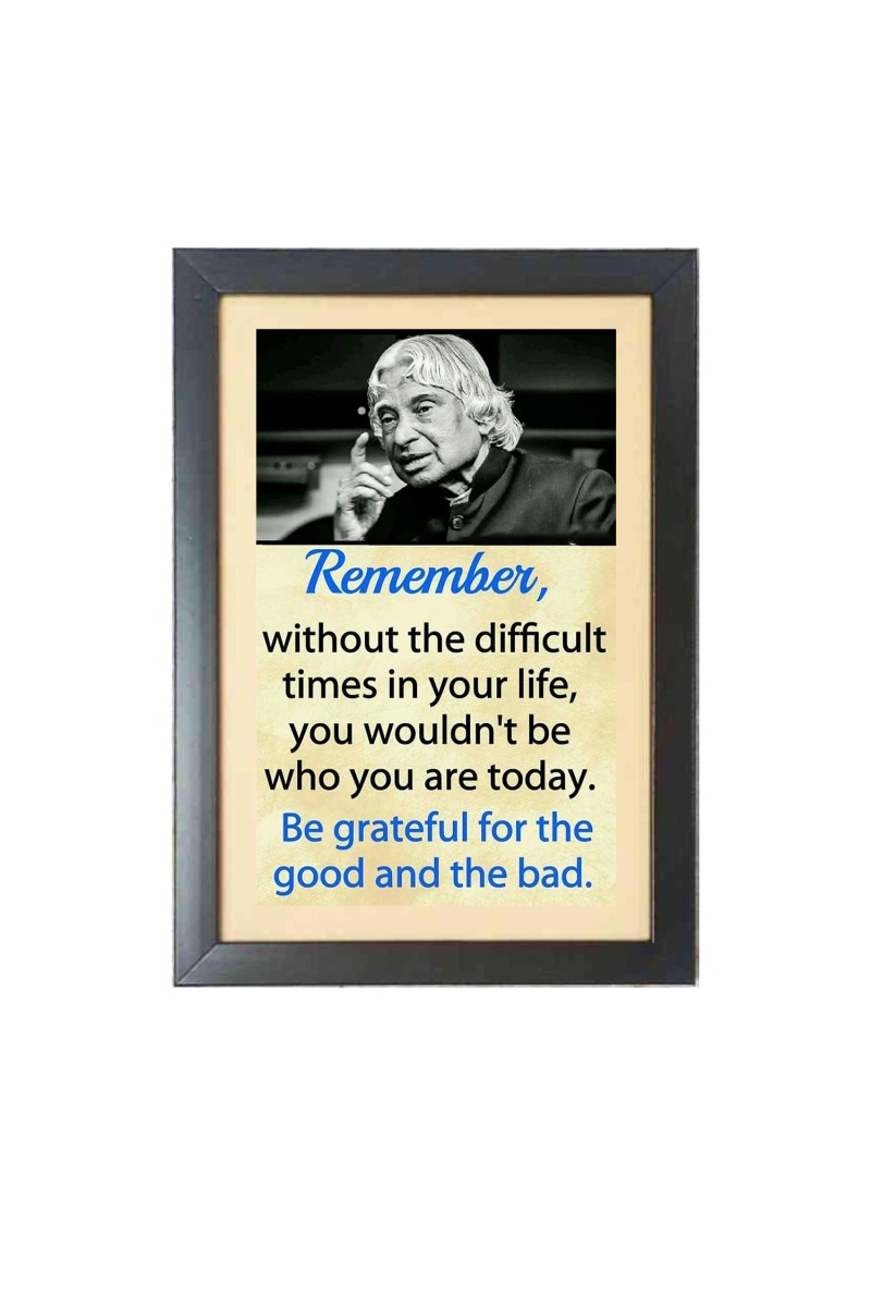 A. P. J. Abdul Kalam  & His Famous Quote & His Famous Quote Photo Frame - Brown Frame, 11x15 Inches, Perfect for Office & Wall Decoration, Ideal Gift